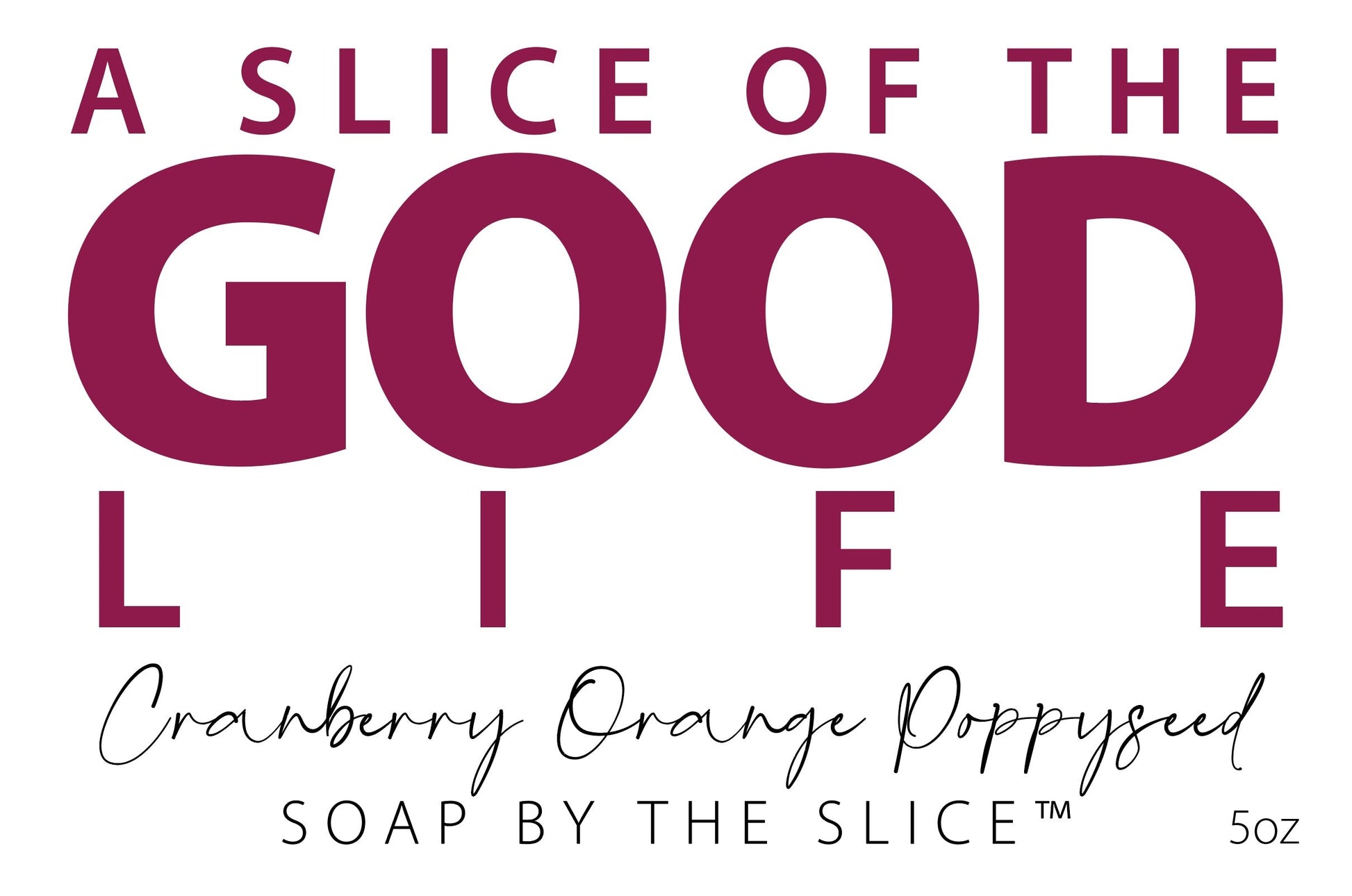 CRANBERRY ORANGE POPPY SEED SOAP SLICE 5 oz.